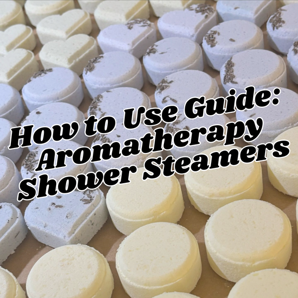 How to Use Aromatherapy Shower Steamers!